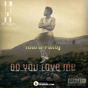 DO you Love me